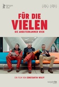 Cover: F&uuml;r die vielen: Die Arbeiterkammer Wien - Hoanzl