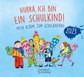 Cover: Hurra, ich bin ein Schulkind! 2023 - Eulenspiegel Verlagsgruppe Buchverlage