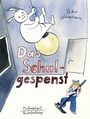 Cover: Das Schulgespenst - Eulenspiegel Kinderbuchverlag