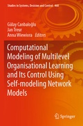 Cover: Computational Modeling of Multilevel Organisational Learning and Its Control Using Self-modeling Network Models - Springer