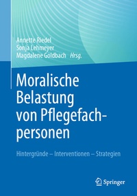 Abbildung von: Moralische Belastung von Pflegefachpersonen - Springer