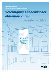 Bild: Vereinigung Akademischer Mittelbau Zürich - vdf Hochschulverlag AG