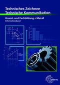 Cover: Technisches Zeichnen, Technische Kommunikation - Europa-Lehrmittel