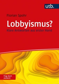 Abbildung von: Lobbyismus? Frag doch einfach! - UTB