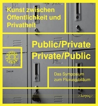Abbildung von: Public/Private - Private/Public: Kunst zwischen Öffentlichkeit und Privatheit - Logos Berlin