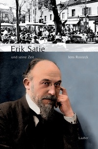 Abbildung von: Erik Satie und seine Zeit - Laaber-Verlag