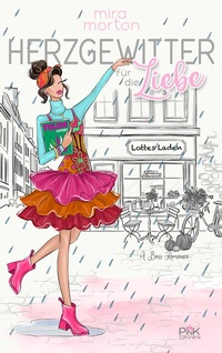 Abbildung von: Herzgewitter für die Liebe - PINK CROWN Edition