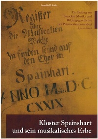 Bild: Kloster Speinshart und sein musikalisches Erbe - Bodner, E