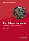 Cover: Den Kolonat neu denken - Propylaeum