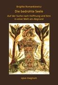 Cover: Die bedrohte Seele - opus magnum