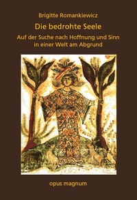Enlarge image Cover: Die bedrohte Seele - opus magnum