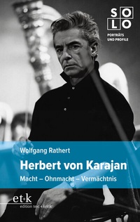 Abbildung von: Herbert von Karajan - Edition Text + Kritik