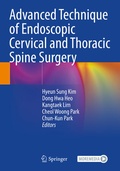 Bild: Advanced Technique of Endoscopic Cervical and Thoracic Spine Surgery - Springer