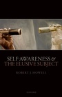 Cover: Self-Awareness and The Elusive Subject - OUP eBook