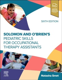 Abbildung von: Solomon and O'Brien's Pediatric Skills for Occupational Therapy Assistants - Churchill Livingstone