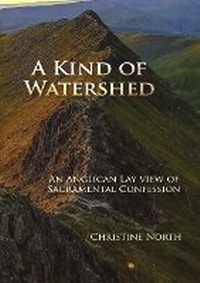 Enlarge image Cover: A Kind of Watershed - Fairacres Publications