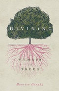 Cover: Divining, A Memoir in Trees - Wayne State University Press
