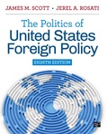 Cover: The Politics of United States Foreign Policy - SAGE Publications Inc