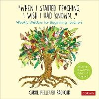 Abbildung von: "When I Started Teaching, I Wish I Had Known..." - Corwin Press Inc