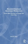 Cover: Beyond Polarized American Democracy - Routledge