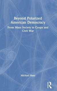 Enlarge image Cover: Beyond Polarized American Democracy - Routledge