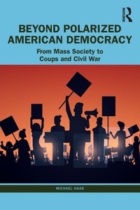 Enlarge image Cover: Beyond Polarized American Democracy - Routledge