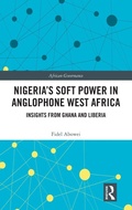 Cover: Nigeria's Soft Power in Anglophone West Africa - Routledge