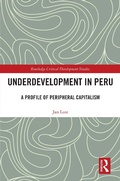 Cover: Underdevelopment in Peru - Routledge