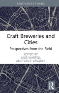 Cover: Craft Breweries and Cities - Routledge
