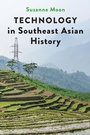 Cover: Technology in Southeast Asian History - Johns Hopkins University Press