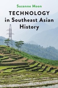 Cover: Technology in Southeast Asian History - Johns Hopkins University Press