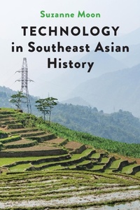 Enlarge image Cover: Technology in Southeast Asian History - Johns Hopkins University Press