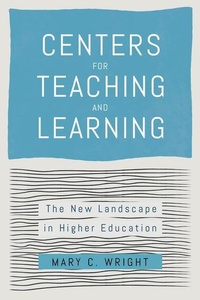 Enlarge image Cover: Centers for Teaching and Learning - Johns Hopkins University Press