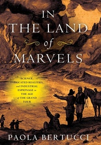 Enlarge image Cover: In the Land of Marvels - Johns Hopkins University Press