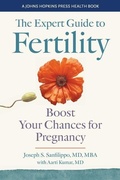 Cover: The Expert Guide to Fertility - Johns Hopkins University Press