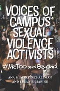 Cover: Voices of Campus Sexual Violence Activists - Johns Hopkins University Press
