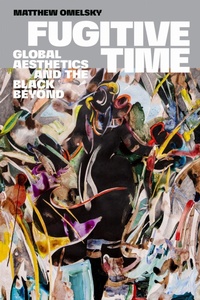 Enlarge image Cover: Fugitive Time - Duke University Press