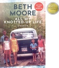 Cover: All My Knotted-Up Life - Tyndale Momentum