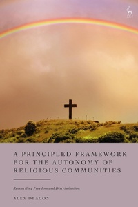 Abbildung von: A Principled Framework for the Autonomy of Religious Communities - Hart Publishing