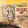 Cover: I Am the Thirsty Desert - Mims House, LLC.