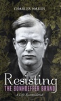 Cover: Resisting the Bonhoeffer Brand - Cascade Books