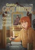 Cover: The Ghost in the Castle - Stone Arch Books