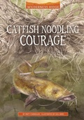 Cover: Catfish Noodling Courage - Stone Arch Books