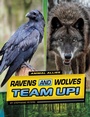Cover: Ravens and Wolves Team Up! - Capstone Press