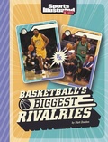Cover: Basketball's Biggest Rivalries - Capstone Press