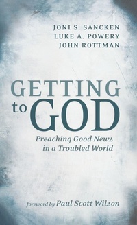 Enlarge image Cover: Getting to God - Cascade Books