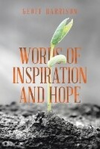 Enlarge image Cover: Words of Inspiration and Hope - Xlibris AU