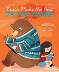 Cover: Bears Make the Best Writing Buddies - Capstone Editions