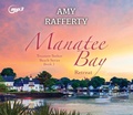 Cover: Manatee Bay - Oasis Audio