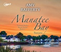 Cover: Manatee Bay - Oasis Audio